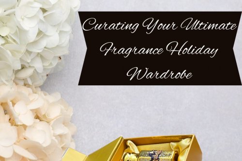 Curating Your Ultimate Fragrance Holiday Wardrobe With Attars